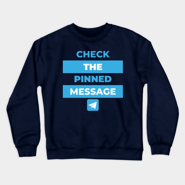 Telegram Commandment Crewneck Sweatshirt by dGEN Network